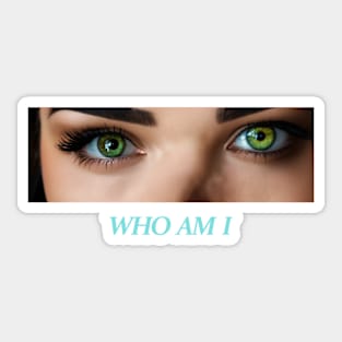 Eyes WHO AM I girl Sticker